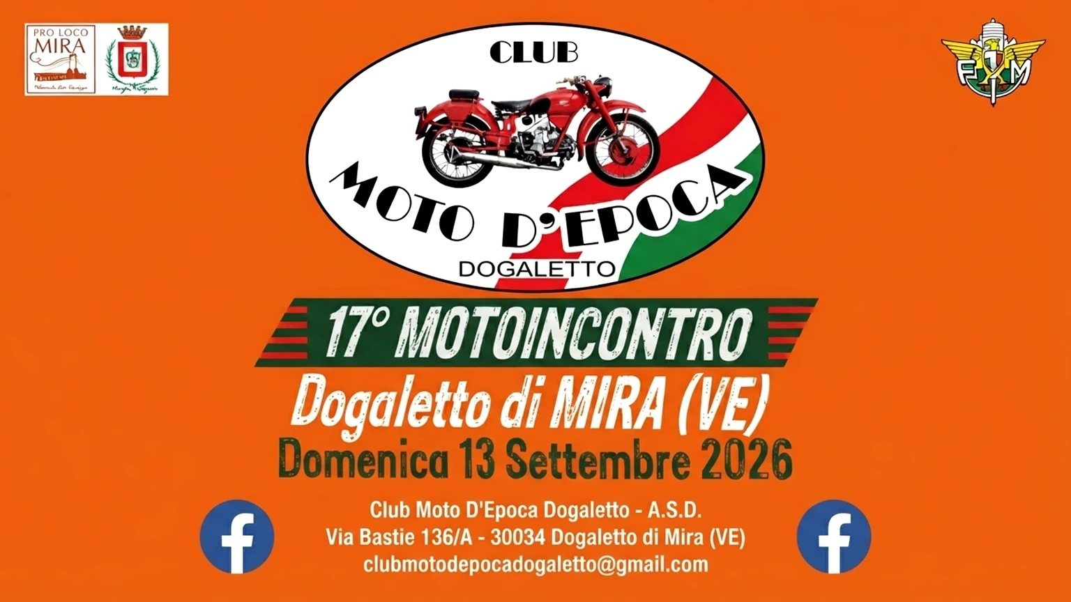 Immagine verticale che presenta la locandina ufficiale del 17° Motoincontro organizzato dal Club Moto d’Epoca Dogaletto. Al centro è visibile il logo ovale del club con una motocicletta d’epoca rossa su sfondo chiaro, circondato dal testo “Club Moto d’Epoca Dogaletto”. Sotto il logo compaiono le informazioni dell’evento: titolo “17° Motoincontro”, località Dogaletto di Mira (VE) e data domenica 13 settembre 2026. Nella parte inferiore sono riportati i dati dell’associazione, compreso l’indirizzo e l’e-mail. La grafica utilizza colori rosso e verde, con testo ben leggibile e impaginazione centrata.