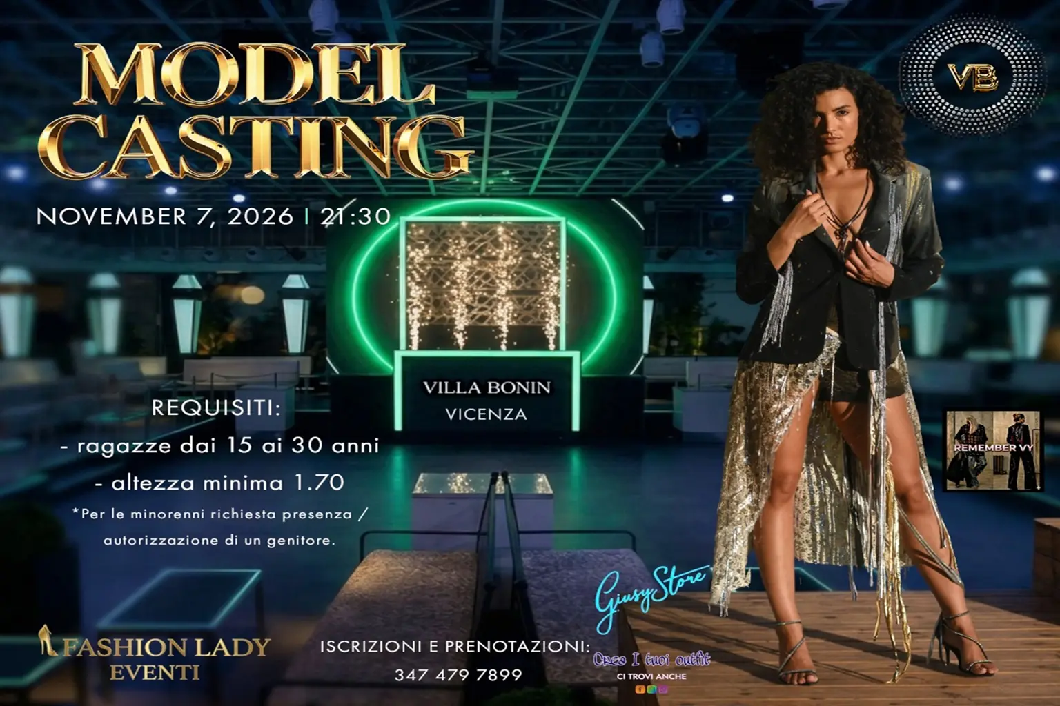 Locandina promozionale del grande casting per modelle organizzato da Fashion Lady Eventi 2026 presso Villa Bonin a Vicenza. L'immagine mostra l'interno di una moderna location per eventi con passerella centrale illuminata, installazioni luminose circolari verdi e scenografia da nightclub di alto livello. In primo piano è presente una figura in abbigliamento fashion con giacca scura e gonna laminata dai riflessi metallici. La grafica riporta la dicitura “Model Casting”, la data del 7 novembre 2026 alle ore 21:30, la sede Villa Bonin Vicenza e i requisiti richiesti per la selezione, tra cui età compresa tra 15 e 30 anni e altezza minima di 1,70 metri. Nella parte inferiore sono visibili i riferimenti per le iscrizioni organizzate da Fashion Lady Eventi.